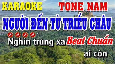 Người Đến Từ Triều Châu Karaoke Tone Nam Beat Chuẩn Dễ Hát Linh Linh