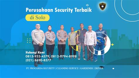 Perusahaan Security Terbaik Di Solo Progarda Jasa Security Cleaning