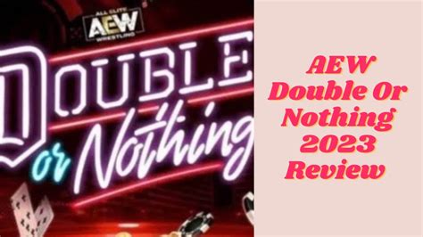 Aew Double Or Nothing 2023 Review Rant Youtube