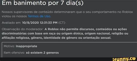 Em banimento por 7 Nossos supervisores de conteúdo determinaram que o