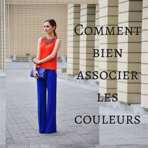 Comment Bien Porter Et Associer Les Couleurs R V Lez Votre Image