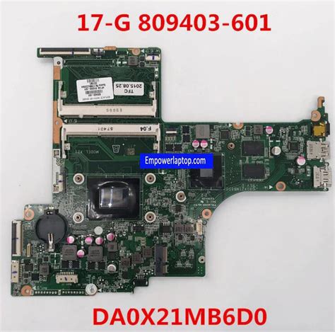 HP 17 G 17Z G000 809403 001 809403 601 816366 601 DA0X21MB6D0 With A10