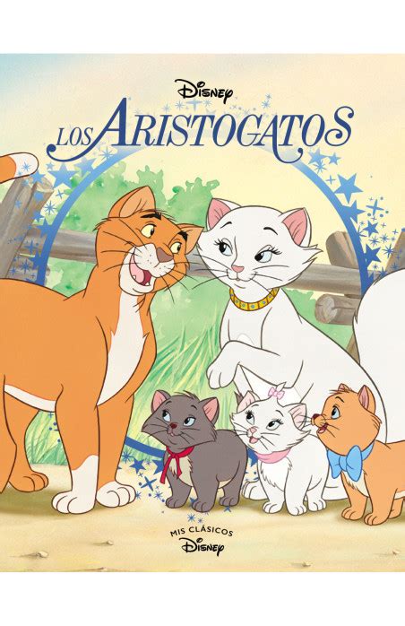 Los Aristogatos Mis Cl Sicos Disney Penguin Libros