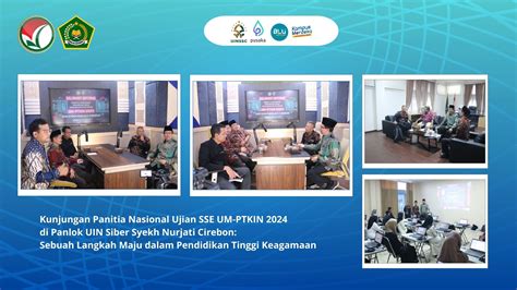 Kunjungan Panitia Nasional Ujian Sse Um Ptkin Di Uin Siber Syekh