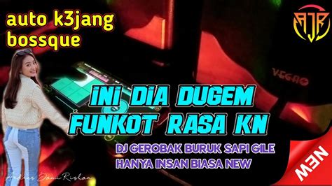 Gerobak Buruk Sapi Gile Vs Hanya Insan Biasa Dugem Funkot Rasa Kn