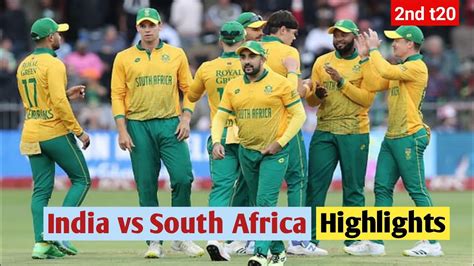 India Vs South Africa 2nd T20 Cricket Match Full Highlights Ind V Sa