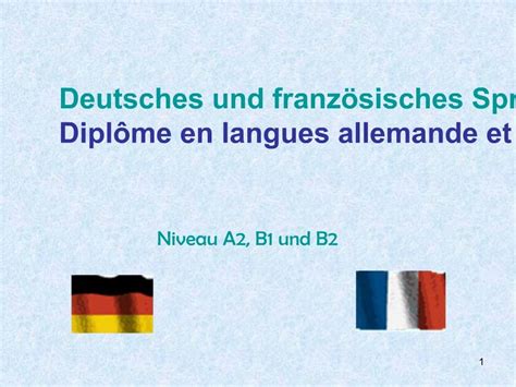 PPT Deutsches Und Franz Sisches Sprachdiplom 2009 Dipl Me En Langues