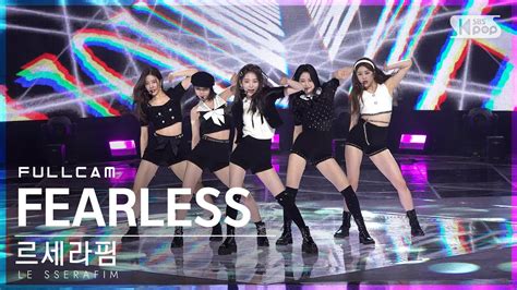 안방1열 직캠4k 르세라핌 Fearless 풀캠 Le Sserafim Full Cam│sbs Inkigayo