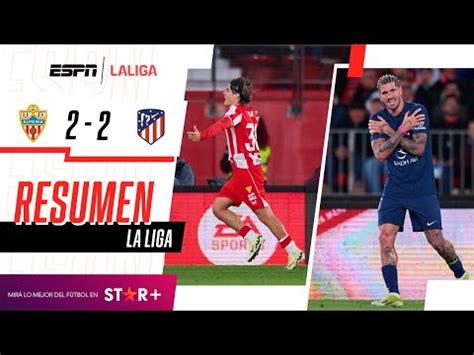 Atl Tico Madrid Vs Almer A Resultado Resumen Y Goles Del Partido