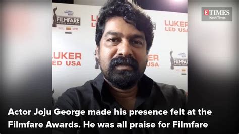 Joju George: Filmfare is the most prestigious award