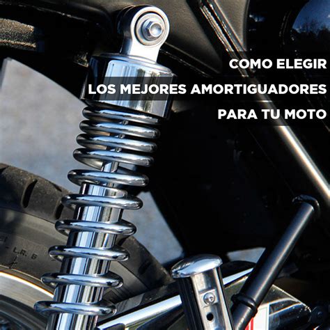 Cómo elegir los mejores amortiguadores para tu moto