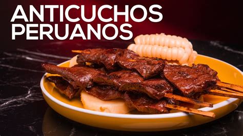 El Secreto Para Los Mejores Anticuchos De Coraz N Anticuchos