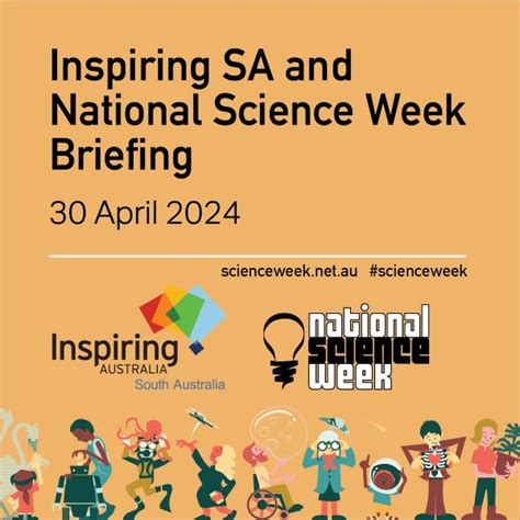 Inspiring Sa And National Science Week Briefing Inspiring South Australia