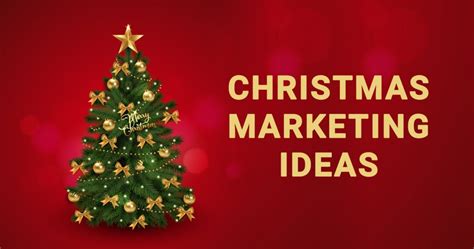 Top 10 Christmas Marketing Ideas For 2025 Holiday Marketing