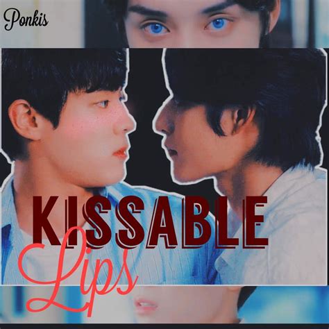 Kissable Lips Wiki K Drama Amino