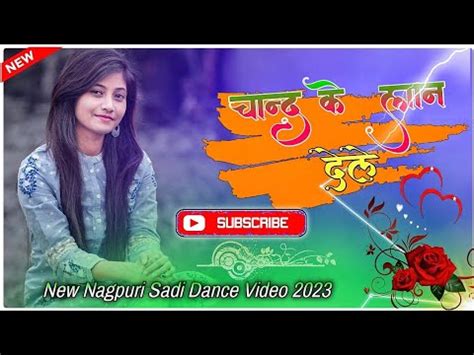 New Nagpuri Song Nagpuri Dance Video Song Sadri Nagpuri Song