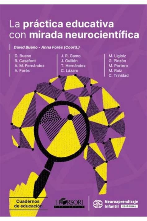 La Práctica Educativa Con Mirada Neurocientífica Mundo Pspicopé