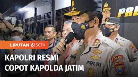 VIDEO Buntut Tragedi Kanjuruhan Kapolda Jawa Timur Dicopot TV