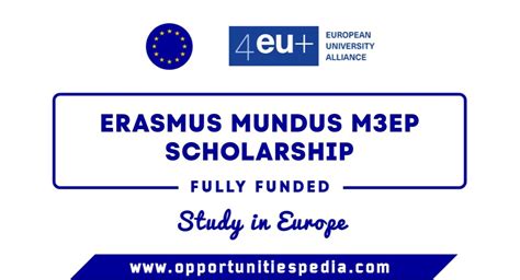 Erasmus Mundus M3EP Scholarship 2025 In Europe Fully Funded