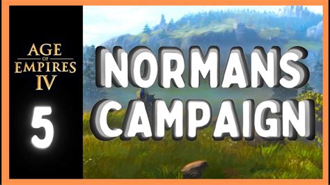 Age Of Empires 4 Campaign The Normans The Battle Of Bremule 5