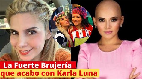 El Triste Final de Karla Luna la fuerte brujería que acabo con su vida