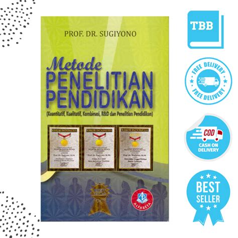 Jual Buku Metode Penelitian Pendidikan Edisi Terbaru 2021 Prof Dr