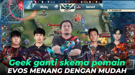 GEEK FAM GANTI SKEMA PEMAIN EVOS GLORY MENANG DENGAN MUDAH GRUP