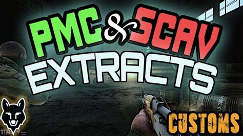 Customs Map Tarkov Scav Extracts