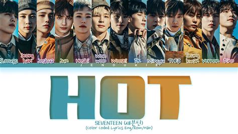 Seventeen Hot Lyrics Color Coded Lyrics Youtube