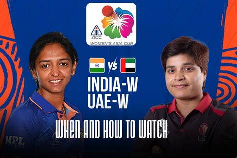 Ind W Vs Uae W Live Streaming Starts India Women Batting 1st Vs Uae