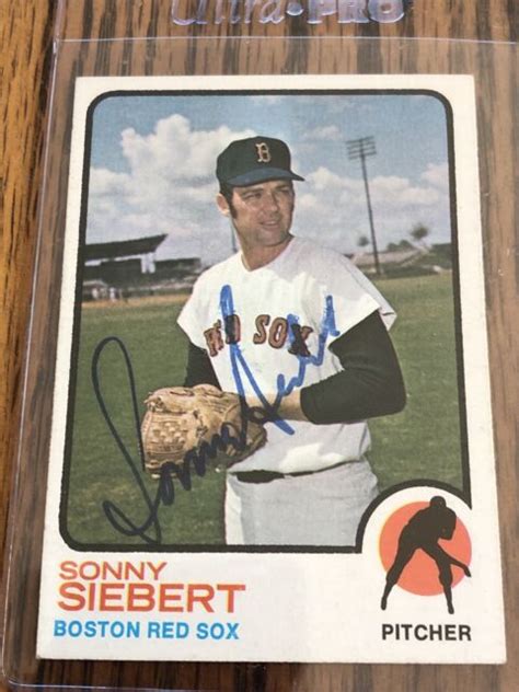 VINTAGE 1973 TOPPS SONNY SIEBERT BOSTON RED SOX 14 SIGNED AUTOGRAPH