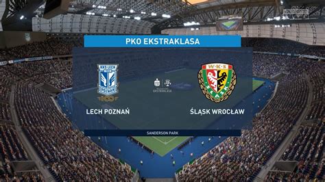 Fifa Lech Pozna Vs Slask Wroclaw Pko Ekstraklasa