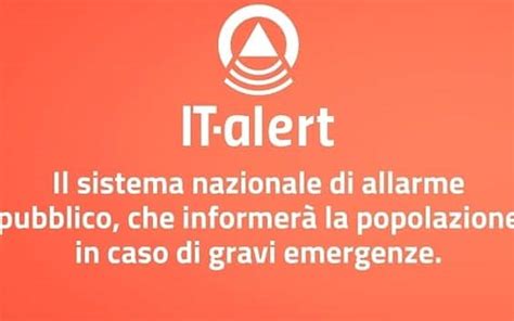 It Alert Test Rinviato Nel Lazio Confermato In Veneto E Valle D