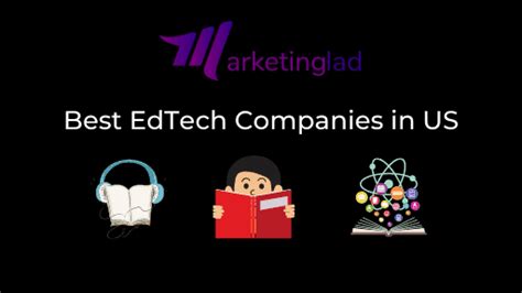 Best Edtech Companies In The Usa 2023