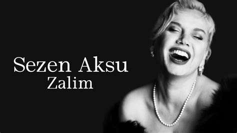 Sezen Aksu Zalim 1 Saat Youtube