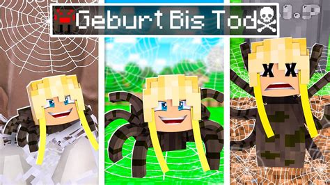 GEBURT Bis TOD Als Minecraft SPINNE Deutsch HD YouTube