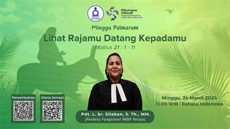 IBADAH UMUM II HKBP PETOJO MINGGU 24 MARET 2024 MINGGU PALMARUM