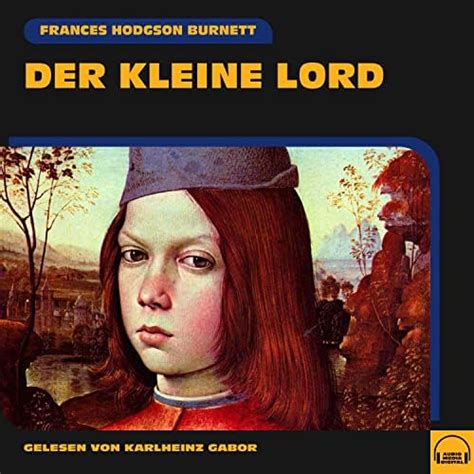 Play Der Kleine Lord By Frances Hodgson Burnett On Amazon Music