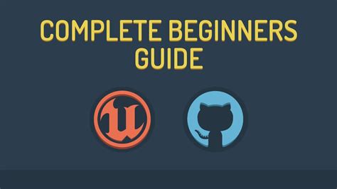 Complete Guide To Git And Unreal For Beginners Ue4 Ue5 Youtube