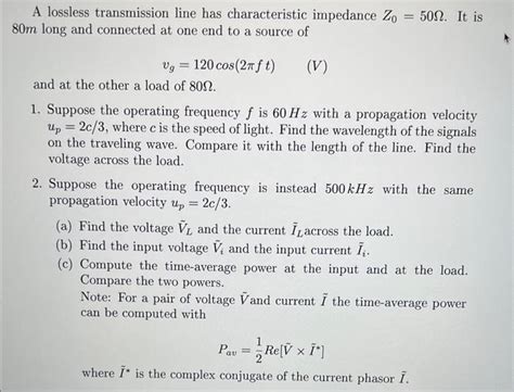 Solved A Lossless Transmission Line Has Characteristic Chegg