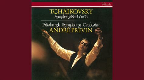 Tchaikovsky Symphony No 4 In F Minor Op 36 TH 27 2 Andantino In