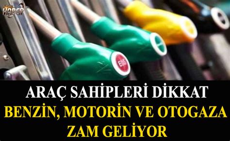 Benzin motorin ve otogaza zam geliyor Kamudanhaber İnternet Sitesi