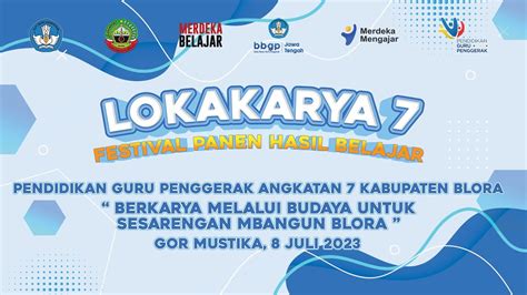 Lokakarya 7 Panen Hasil Belajar PGP Angkatan 7 BLORA YouTube