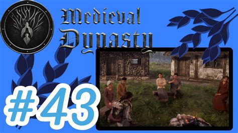 Ein richtiges schönes Dorf Let s Play Medieval Dynasty Oxbow 43