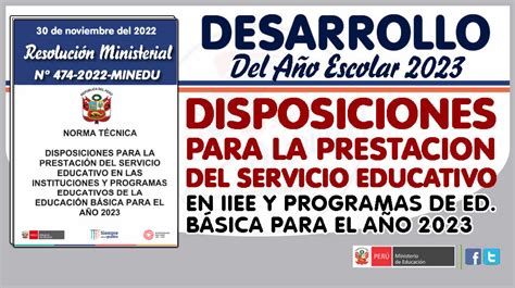 Desarrollo Del AÑo Escolar 2023 Disposiciones Para La Prestación Del