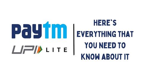 Paytm Upi Lite Launched What It Is How To Set It Up Everything You