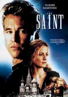 The Saint (1997) Master thief Simon Templar (Val Kilmer) eludes his ...