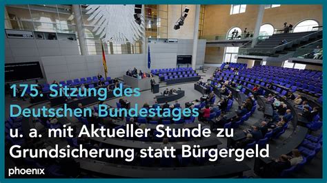 Deutscher Bundestag 175 Sitzung U A Mit Aktueller Stunde Zu