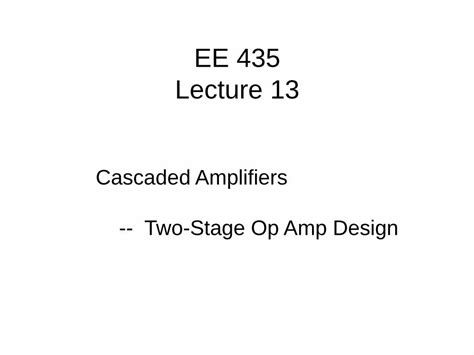 Pdf Cascaded Amplifiers Two Stage Op Designclass Ece Iastate