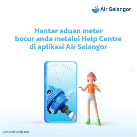 Hantar Aduan Meter Bocor Anda Melalui Help Centre Di Aplikasi Air